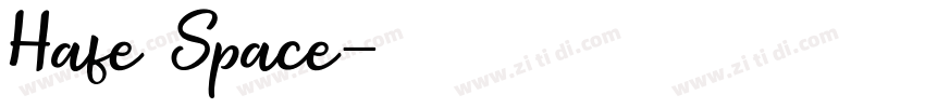 Hafe Space字体转换